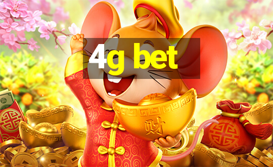 4g bet