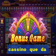 cassino que da dinheiro no cadastro