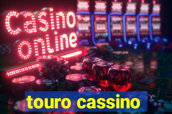 touro cassino