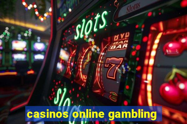 casinos online gambling