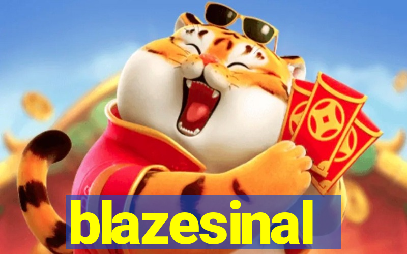 blazesinal