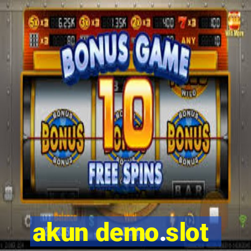 akun demo.slot