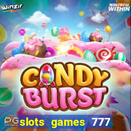 slots games 777 free 0vi35