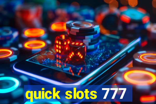 quick slots 777