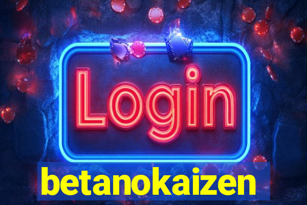 betanokaizen