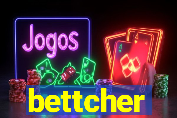 bettcher