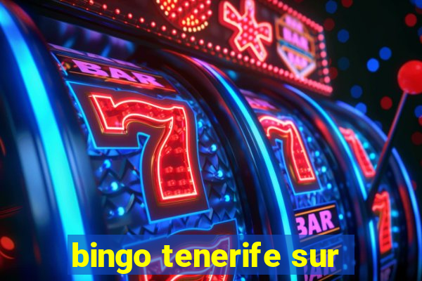 bingo tenerife sur