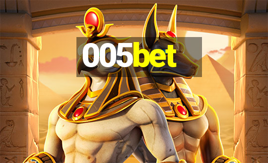 005bet