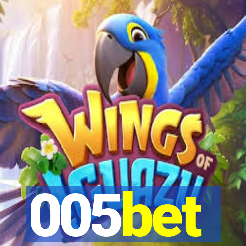 005bet