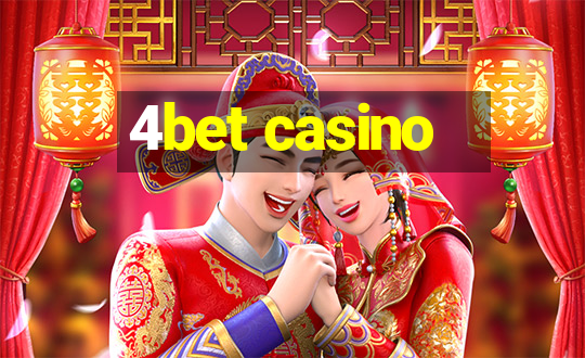 4bet casino