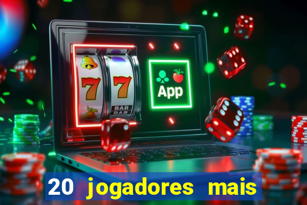 20 jogadores mais ricos do mundo