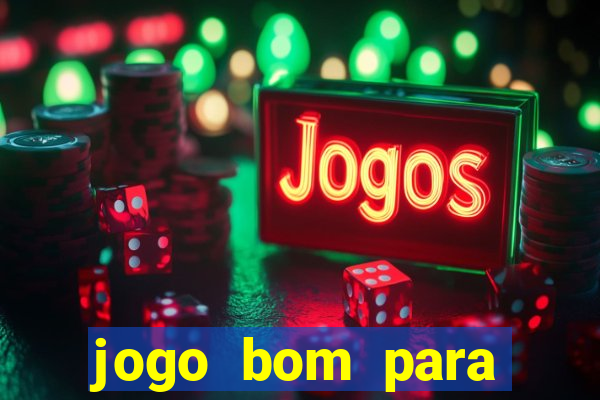 jogo bom para ganhar dinheiro