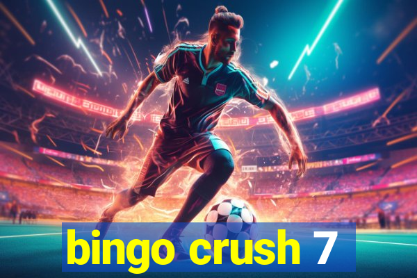 bingo crush 7