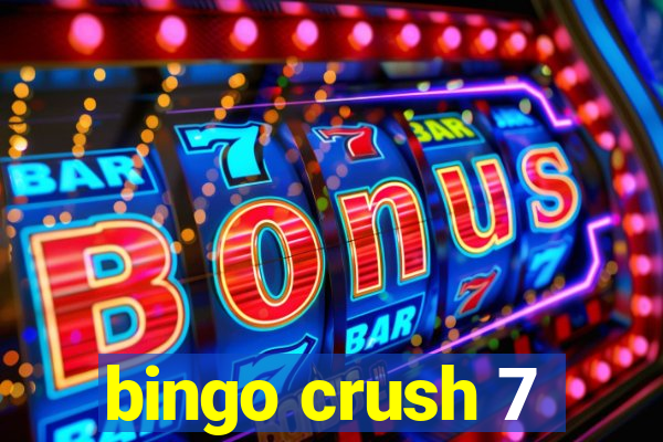 bingo crush 7