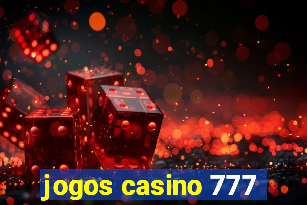 jogos casino 777