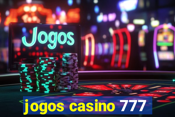 jogos casino 777