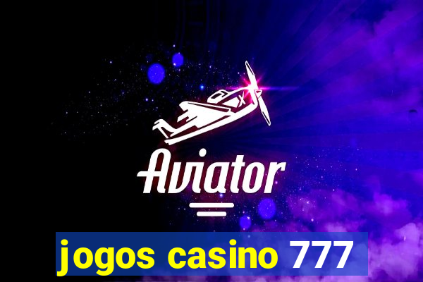 jogos casino 777