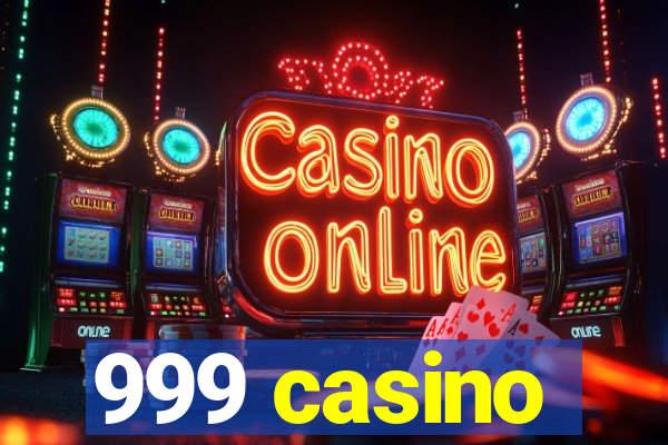 999 casino