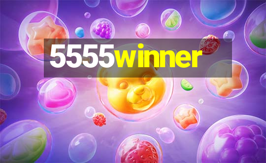 5555winner