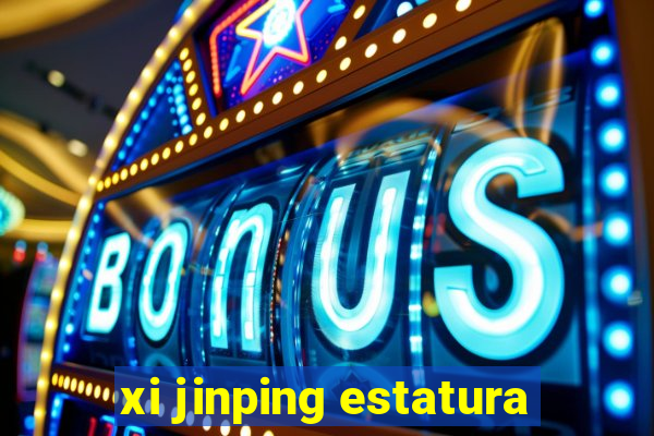 xi jinping estatura