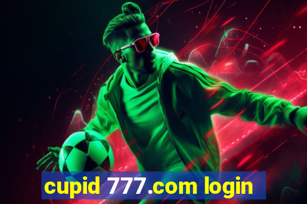 cupid 777.com login