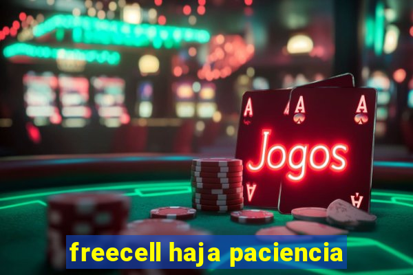 freecell haja paciencia