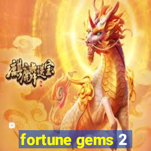 fortune gems 2