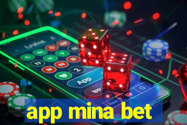 app mina bet