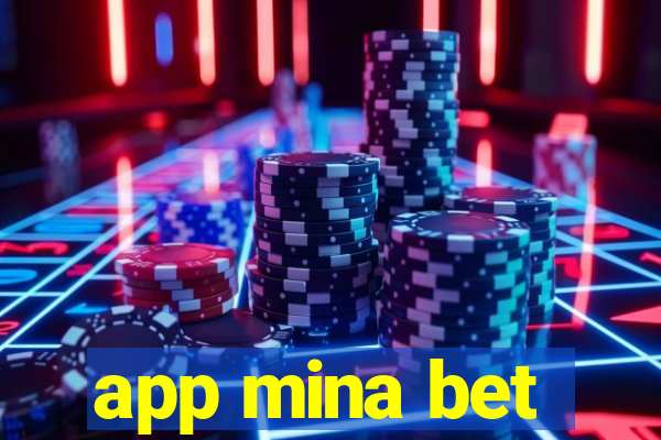 app mina bet