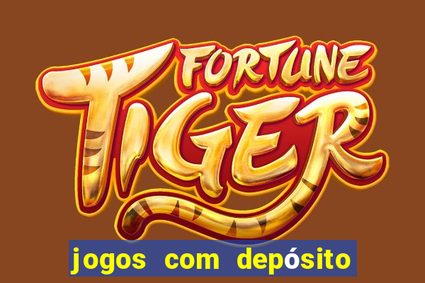 jogos com depósito mínimo de 5 reais