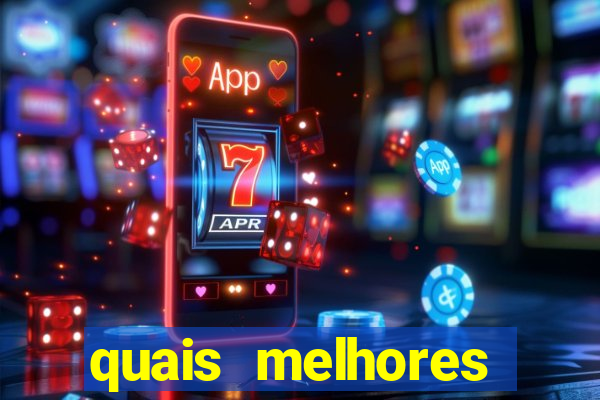 quais melhores jogos de aposta