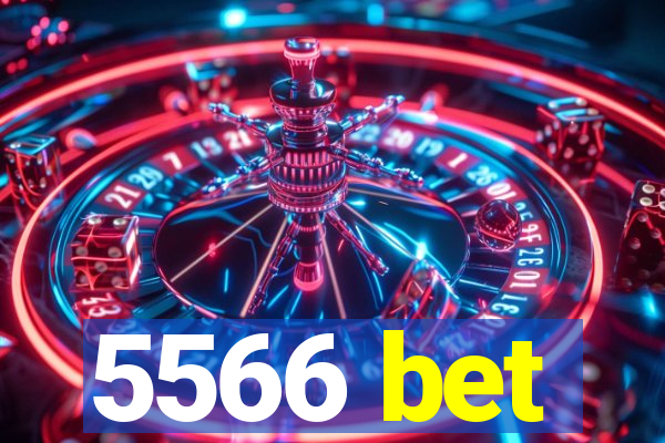 5566 bet