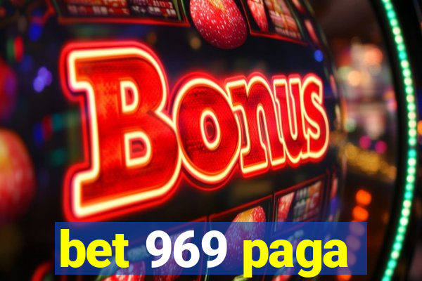 bet 969 paga