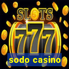 sodo casino