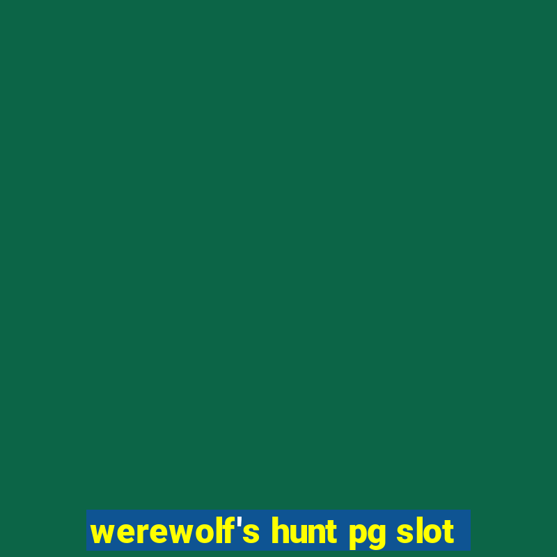 werewolf's hunt pg slot