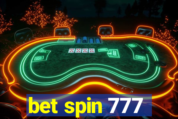 bet spin 777