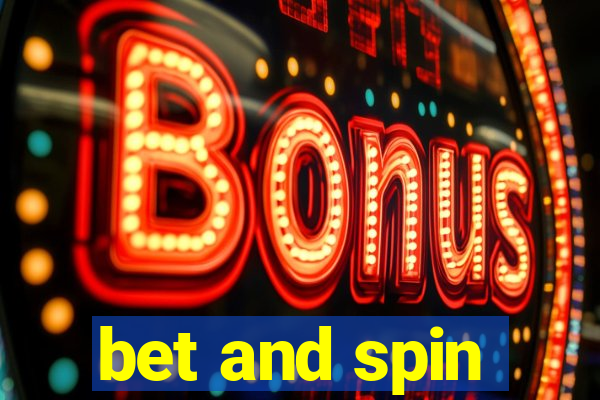 bet and spin