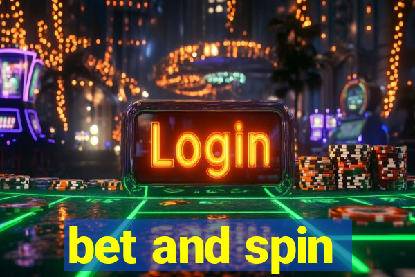 bet and spin