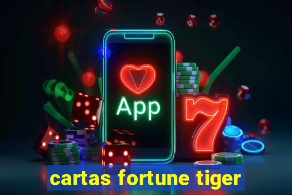 cartas fortune tiger