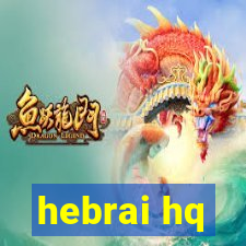 hebrai hq