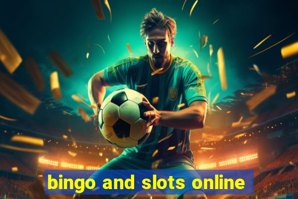 bingo and slots online