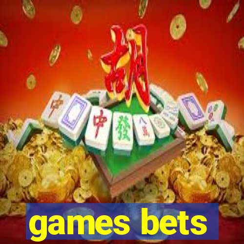 games bets