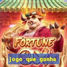 jogo que ganha dinheiro grátis