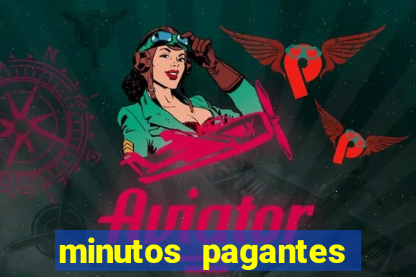 minutos pagantes slots pg hoje