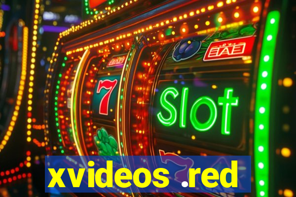 xvideos .red