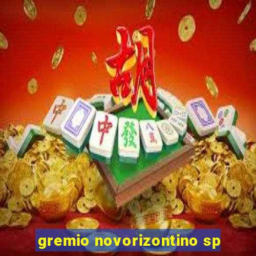 gremio novorizontino sp