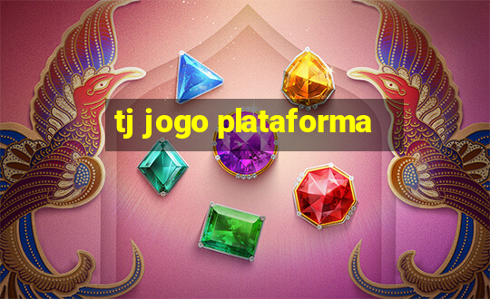 tj jogo plataforma