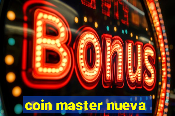 coin master nueva