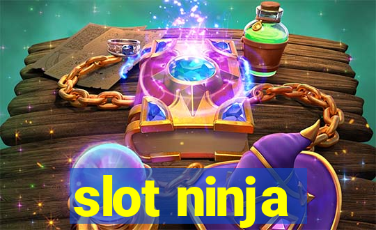 slot ninja