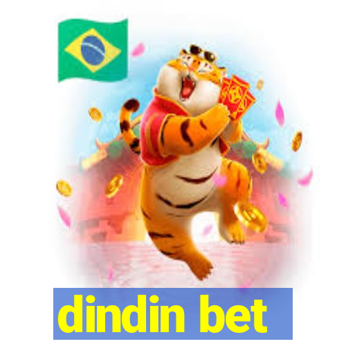 dindin bet